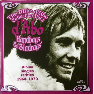 MIKE D'ABO The Mike D'Abo Collection Vol. 1 'Handbags & Gladrags' (RPM 232) UK 2001 CD of Album, singles, rarities 1964-1970. (Pop Rock)